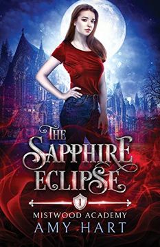 portada The Sapphire Eclipse: Mistwood Academy Book 1 (en Inglés)