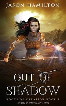 portada Out of Shadow: An Epic YA Fantasy Adventure (en Inglés)