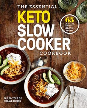 portada The Essential Keto Slow Cooker Cookbook: 65 Low-Carb, High-Fat, No-Fuss Ketogenic Recipes: A Keto Diet Cookbook (en Inglés)