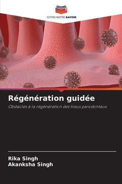 portada Régénération guidée (in French)