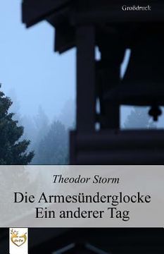 portada Die Armesünderglocke - Ein anderer Tag (Großdruck) (in German)