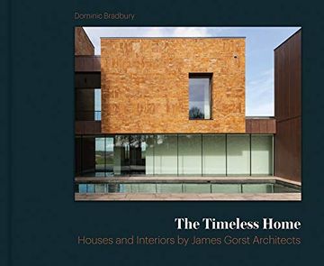 portada The Timeless Home: James Gorst Architects