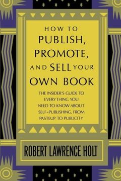portada How to Publish, Promote, and Sell Your own Book (en Inglés)