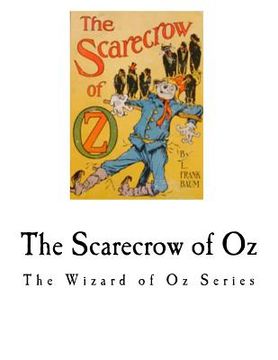 portada The Scarecrow of Oz: The Wizard of Oz Series (en Inglés)