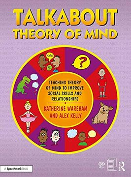 portada Talkabout Theory of Mind: Teaching Theory of Mind to Improve Social Skills and Relationships (en Inglés)