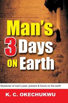 portada Man's Three Days On Earth