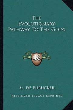 portada the evolutionary pathway to the gods (en Inglés)