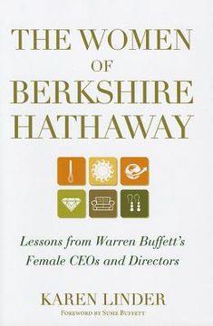 portada the women of berkshire hathaway: lessons from warren buffett ` s female ceos and directors (en Inglés)