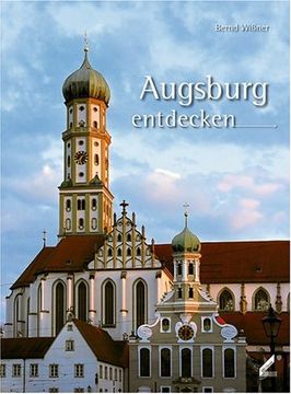 portada Augsburg Entdecken by Wißner, Bernd