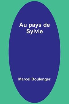 portada Au pays de Sylvie (in English)