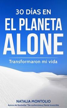 portada 30 Días En El Planeta Alone Transformaron Mi Vida (in Spanish)