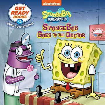 portada Get Ready Books #2: Spongebob Goes to the Doctor (Spongebob Squarepants) (en Inglés)