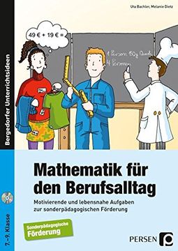 portada Mathematik für den Berufsalltag: Motivierende und Lebensnahe Aufgaben zur Sonderpädagogischen Förderung (7. Bis 9. Klasse) (en Alemán)