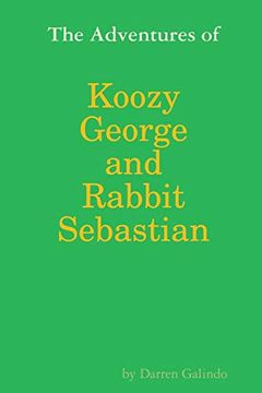 portada The Adventures of Koozy George and Rabbit Sebastian