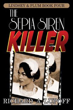 portada The Sepia Siren Killer: The Lindsey & Plum Detective Series, Book Four