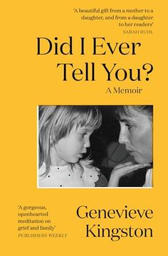 Did i Ever Tell You? The Most Moving Memoir of 2024 (en Inglés)