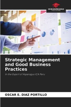 portada Strategic Management and Good Business Practices (en Inglés)
