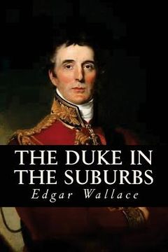 portada The Duke in the Suburbs (en Inglés)