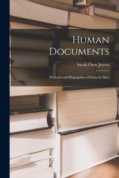 portada Human Documents: Portraits and Biographies of Eminent Men (en Inglés)