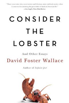 portada Consider the Lobster and Other Essays (en Inglés)