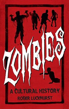 portada Zombies: A Cultural History