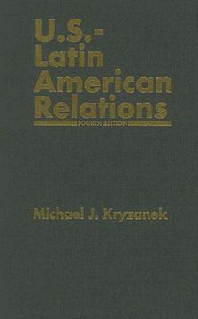 portada U. S. -Latin American Relations (in English)