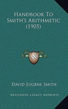 portada handbook to smith's arithmetic (1905) (en Inglés)