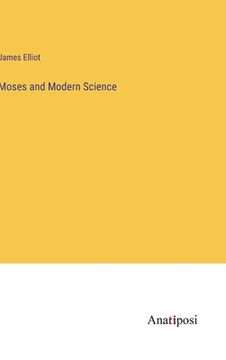portada Moses and Modern Science (in English)
