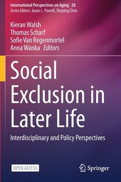portada Social Exclusion in Later Life: Interdisciplinary and Policy Perspectives