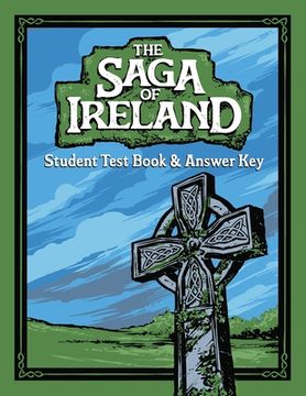 portada The Saga of Ireland: Test Book and Answer Key (en Inglés)