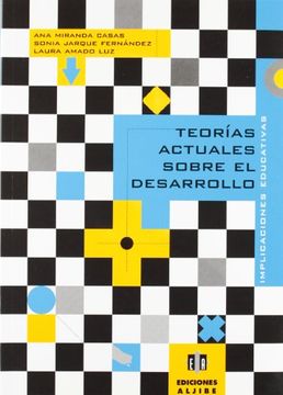 portada Teorías Actuales Sobre el Desarrollo. Implicaciones Educativas (in Spanish)