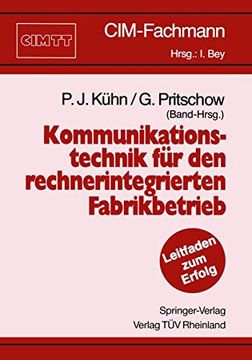 portada Kommunikationstechnik für den Rechnerintegrierten Fabrikbetrieb (en Alemán)