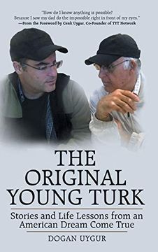 portada The Original Young Turk: Stories and Life Lessons From an American Dream Come True (en Inglés)