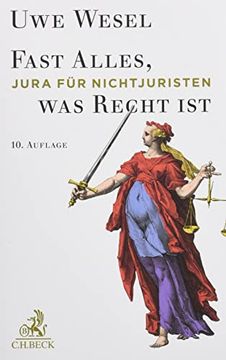 portada Fast Alles, was Recht Ist: Jura für Nichtjuristen (en Alemán)