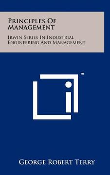 portada principles of management: irwin series in industrial engineering and management (en Inglés)