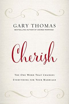 portada Cherish: The One Word That Changes Everything for Your Marriage