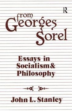 portada From Georges Sorel: Essays in Socialism and Philosophy (in English)