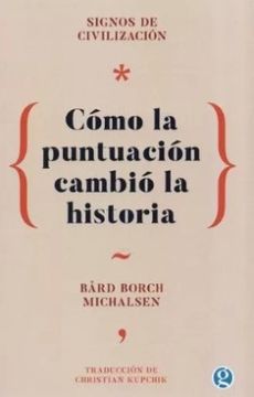 portada Signos de Civilizacion Como la Puntuacion Cambio la Historia (in Spanish)