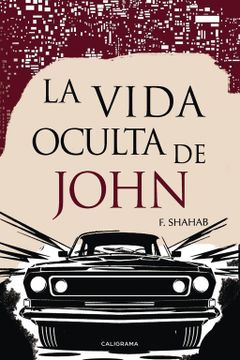 portada LA VIDA OCULTA DE JOHN (in Spanish)