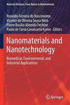 portada Nanomaterials and Nanotechnology: Biomedical, Environmental, and Industrial Applications (in English)