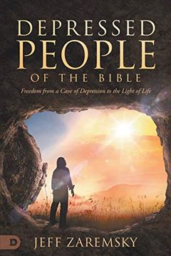 portada Depressed People of the Bible: Freedom From a Cave of Depression to the Light of Life (en Inglés)
