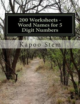 portada 200 Worksheets - Word Names for 5 Digit Numbers: Math Practice Workbook (en Inglés)