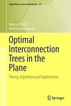 portada Optimal Interconnection Trees in the Plane: Theory, Algorithms and Applications (in English)