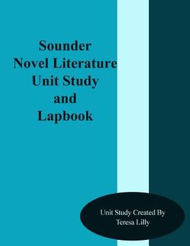 portada Sounder Novel Literature Unit Study and Lapbook (en Inglés)