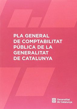 portada Pla General de Comptabilitat Publica de la Generalitat de Catalunya. (in Catalá)