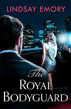 portada The Royal Bodyguard: The new Royal Rom-Com From the Author of the Royal Runaway 
