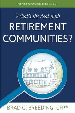 portada What's the Deal with Retirement Communities? (en Inglés)