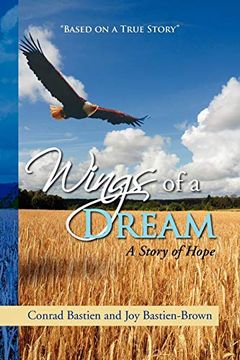 portada Wings of a Dream: A Story of Hope (in English)
