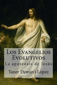 portada Los Evangelios Evolutivos: La apoteosis de Jesús