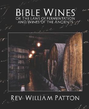 portada bible wines or the laws of fermentation and wines of the ancients (in English)